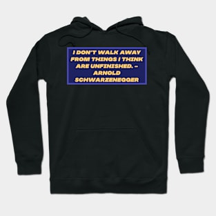 i don't walk away 4 Hoodie